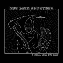 The Cold Shoulder : A Devil Does Not Rest